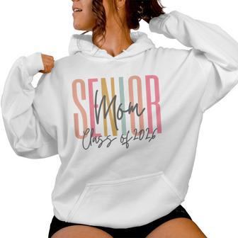 Class Of 2026 Senior Mom 2026 Graduation Matching Family Women Hoodie - Thegiftio UK