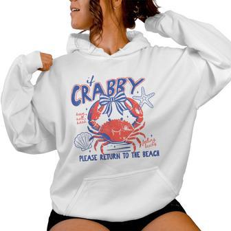 If Crabby Please Return To The Beach Summer Sunshine Girl Women Hoodie - Thegiftio UK