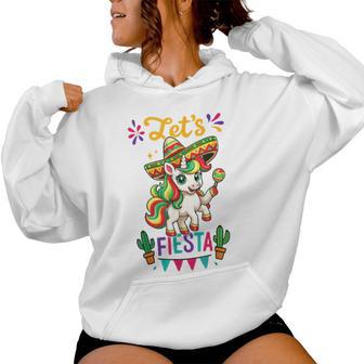 Cute Unicorn Cinco De Mayo Lets Fiesta Mexican Girl Toddler Women Hoodie - Thegiftio