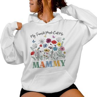 My Favorite People Call Me Mammy Floral Mother's Day Women Hoodie - Monsterry