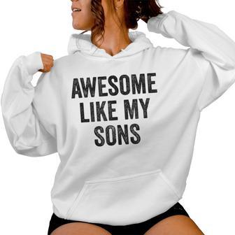 Proud Dad Mom Awesome Like My Sons Women Hoodie - Thegiftio UK