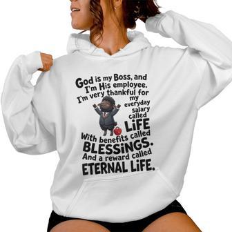 God Is My Boss And I'm His Employee Christian Faith Women Hoodie - Thegiftio UK