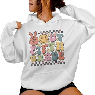 Last Day Of 5Th Grade Peace Out Fifth Grade Graduation Women Hoodie - Thegiftio UK