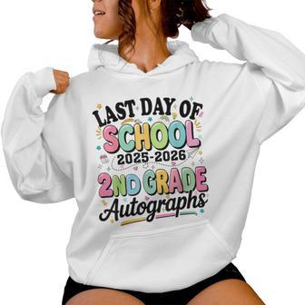 Last Day Of School 2Nd Grade Graduation Autographs 2026 Women Hoodie - Thegiftio UK