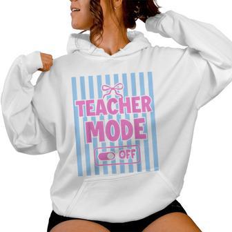 Last Day Of School Coquette Bow Stripes Teacher Mode Off Women Hoodie - Thegiftio UK