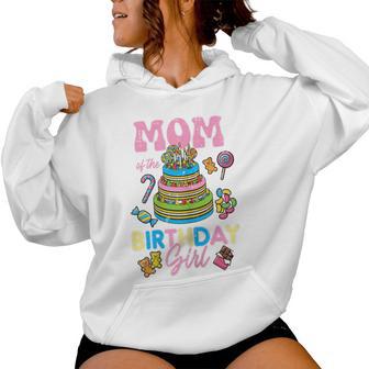Mom Of Birthday Girl Cake Bday Party Family Matching Women Women Hoodie - Monsterry