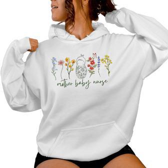 Mother Baby Nurse Wildflower Postpartum Nurse Graduation Women Hoodie - Thegiftio