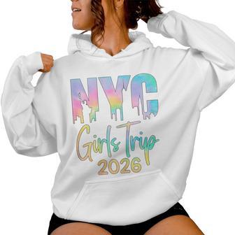 Nyc Girls Trip 2026 New York City Birthday Bachelorette Women Hoodie - Thegiftio UK