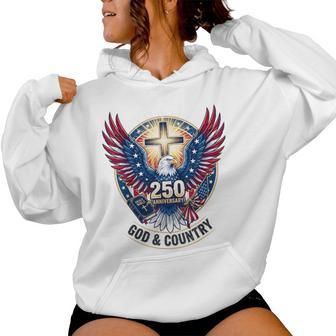 One Nation Under God 250Th Anniversary Eagle Christian Usa Women Hoodie - Thegiftio UK