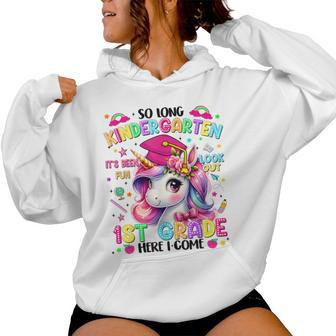 So Long Kindergarten 1St Grade Here I Come Graduation Girls Women Hoodie - Monsterry