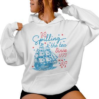 Spilling The Tea Since 1773 4Th Of July Kids Women Hoodie - Thegiftio UK
