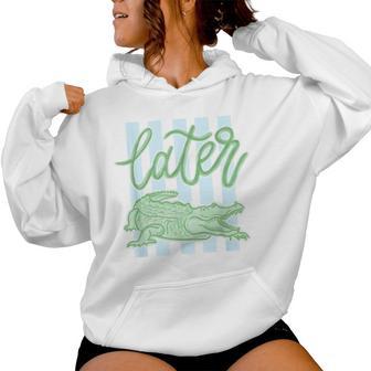Striped Later Gator Last Day Of School Teacher Students Women Hoodie - Monsterry