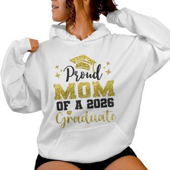 Super Proud Mom Of 2026 Graduate Senior Graduation Family Women Hoodie - Monsterry