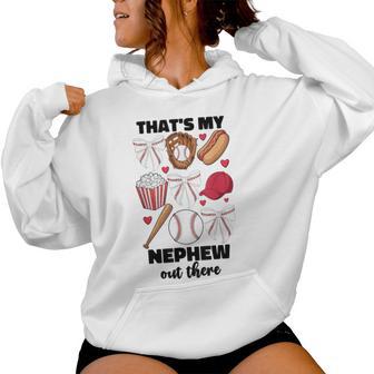 That's My Nephew Out There Baseball Aunt Auntie For Women Women Hoodie - Thegiftio UK