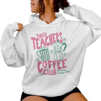 Vintage Preppy Tired Teachers Coffee Club Summer Vacation Women Hoodie - Thegiftio UK