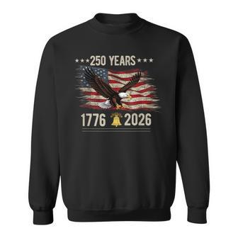 250 Anniversary Usa Patriotic Eagle 250Th 4Th Of July 2026 Sweatshirt - Thegiftio UK
