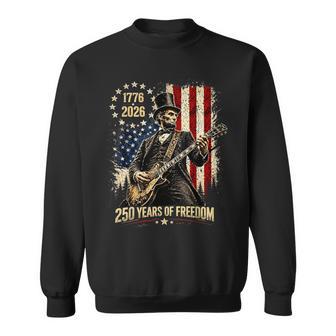250 Years 1776-2026 Usa Flag Abe Lincoln Playing Guitar Sweatshirt - Thegiftio UK