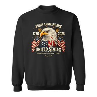 250 Years American 250Th Anniversary 1776-2026 4Th Of July Sweatshirt | Mazezy