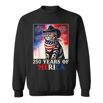 250 Years Cat July 4Th American Flag Usa 250 Anniversary Sweatshirt - Monsterry