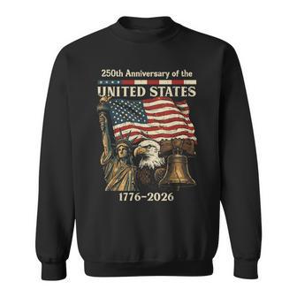 250Th Anniversary Of United States 250 Years 4Th Of July Men Sweatshirt - Monsterry