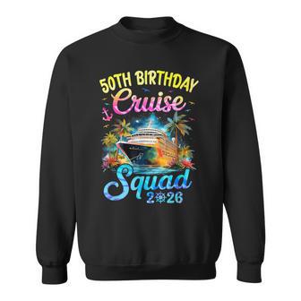 50Th Birthday Cruise Squad 2026 Cruising Party Vacation Sweatshirt - Thegiftio