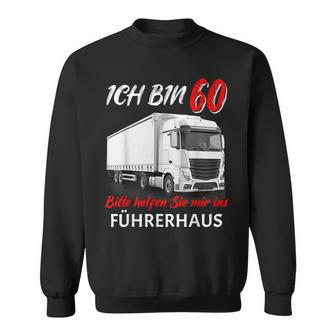 60 Geburtstag Mann Frau Geschenk Lustig Lkw Fahrer Sweatshirt - Seseable