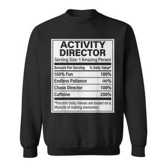 Activity Director Nutrition Facts Activity Director Sweatshirt | Seseable UK