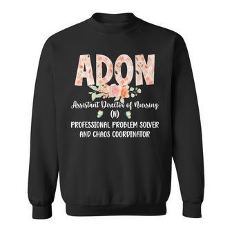 Adon Assistant Director Of Nursing Definition Sweatshirt - Thegiftio UK