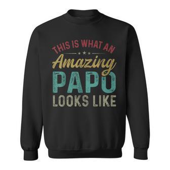 This Is What An Amazing Papo Looks Like Father's Day Sweatshirt - Thegiftio UK
