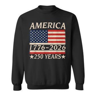America 1776 250 Years Patriotic Independence Day Vintage Sweatshirt - Thegiftio UK