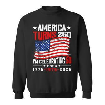 America Turns 250 I'm Celebrating 50Th Birthday Usa Flag Sweatshirt - Thegiftio UK