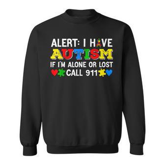 I Have Autism Call 911 Mes De Concienciaciónobre El Autismo Para Niños Camisa de entrenamiento - Regaloses