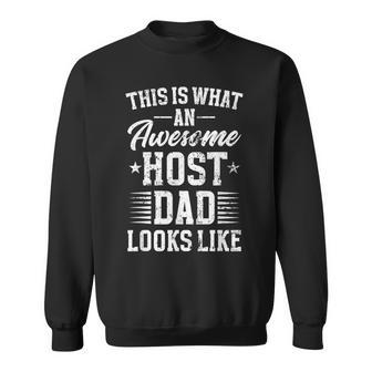 An Awesome Host Dad Host Father Exchange Student Sweatshirt - Monsterry