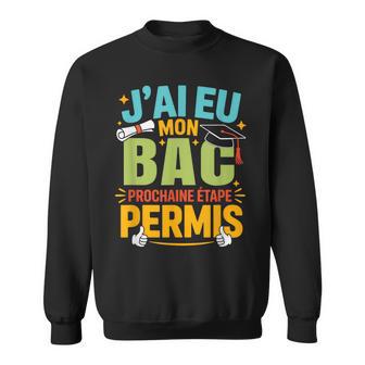 Baccalauréat J'ai Eu Mon Bac 2025 Prepare Permis Bachelier Sweater e - Cadeauxyz