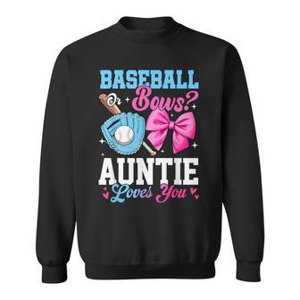 Baseball Or Bows Your Auntie Loves You Gender Reveal Sweatshirt - Thegiftio UK