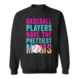 Baseball Players Have The Prettiest Moms Ice Cream Sweatshirt | Mazezy
