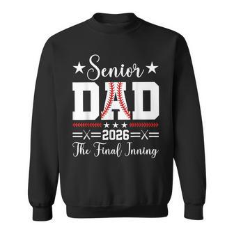 Baseball Senior Dad 2026 Final Inning Baseball Sweatshirt | Mazezy