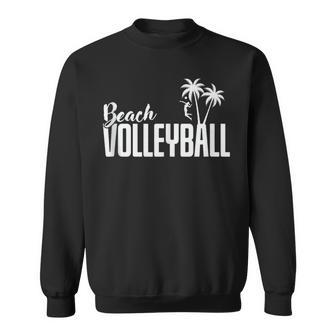 Beach Volleyball Beach Team Sport Player Sweatshirt | Mazezy
