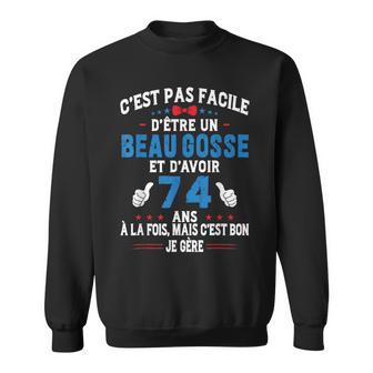 Beau Gosse Humour Cadeau Anniversaire Original Homme 74 Ans Sweater e - Cadeauxyz