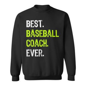 Best Baseball Coach Ever スウェットシャツ - Kawaiitshirt