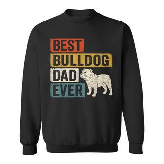 Best Bulldog Dad Ever レトロ ヴィンテージ ブルドッグデザイン スウェットシャツ - Kawaiitshirt