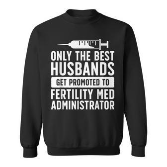 Best Husbands Ivf Dad Ivf Transfer Day Embryo Transfer Day Sweatshirt - Thegiftio UK