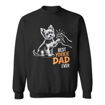 Best Yorkie Dad Ever Dog Yorkie I Love Yorkie Dad Sweatshirt - Monsterry