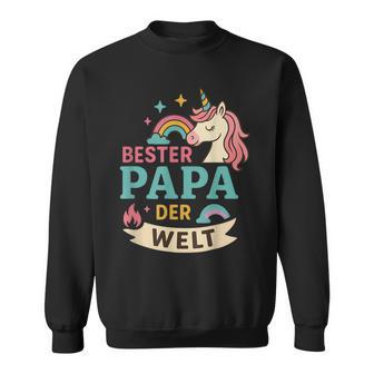 Bester Papa Der Welt – Für Papas Mit Einhorn Magie Sweatshirt - Seseable