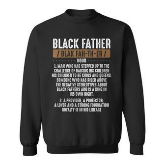 Black Father Definition Proud African American Black Family Sweatshirt - Thegiftio UK