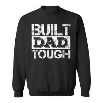 Built Dad Tough 父の日trong Daddy aying スウェットシャツ - Kawaiitshirt