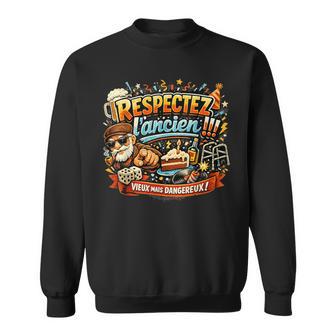 Cadeau Anniversaire Homme Original Humour Respectez L'ancien Sweater e - Cadeauxyz