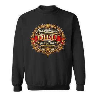 Cadeau Humour Homme Original Appelle-Moi Dieu Çauffira Sweater e - Cadeauxyz