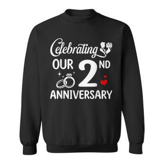 Celebrating Our 2Nd Wedding Anniversary Marriage 2 Years Sweatshirt - Thegiftio UK
