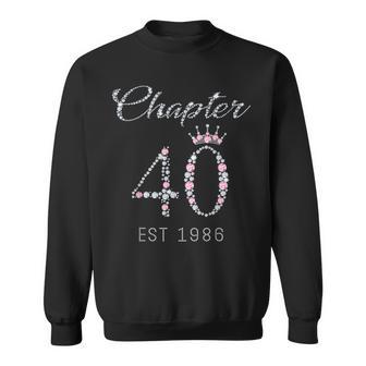 Chapter 40 Est 1986 40 Geburtstag Geschenk Für Damen Sweatshirt - Seseable